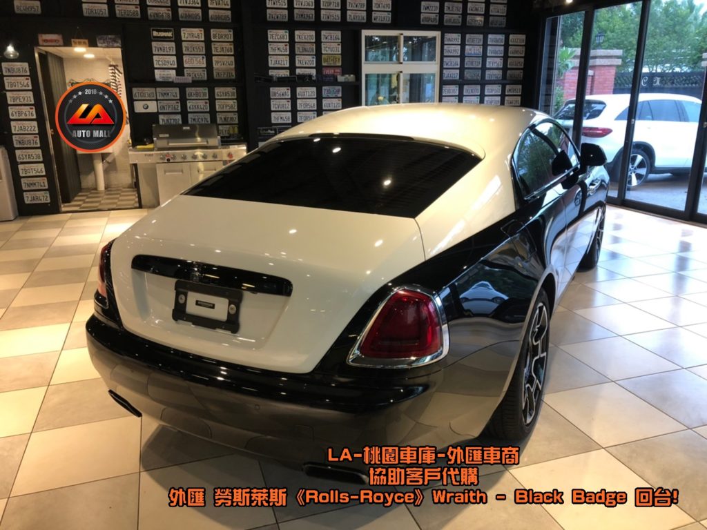 【台灣外匯車商推薦】暗黑女神降靈! 外匯 勞斯萊斯 Wraith Black Badge 獨家代購回台。 代購勞斯萊斯 Rolls-Royce Wraith Black Badge外匯價格、配備、馬力、規格、油耗介紹，LA-桃園車庫代購外匯 勞斯萊斯 Wraith Black Badge 回台價格會划算嗎? ，勞斯萊斯Wraith Black Badge外匯車代購流程開箱分享。桃園、台北、新竹、北部地區有推薦的外匯車商嗎? LA桃園車庫是台灣Mobile01、PTT網友推薦的外匯車商之一!為什麼大家都要推薦LA-桃園車庫外匯車商代購外匯車呢?LA-桃園車庫評價又是如何？LA-桃園車庫是黑心車商嗎？
